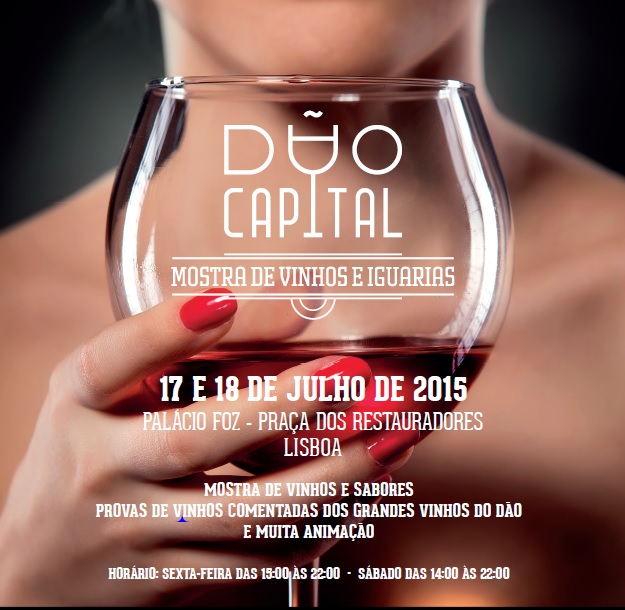 Dão Capital 2015 – Mostra de Vinhos e Iguarias